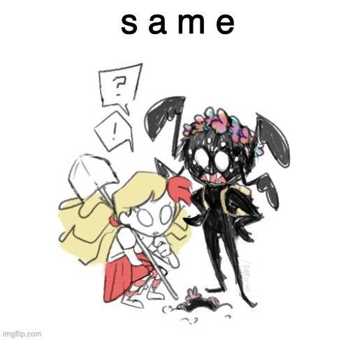 s a m e | image tagged in wendy and webber | made w/ Imgflip meme maker