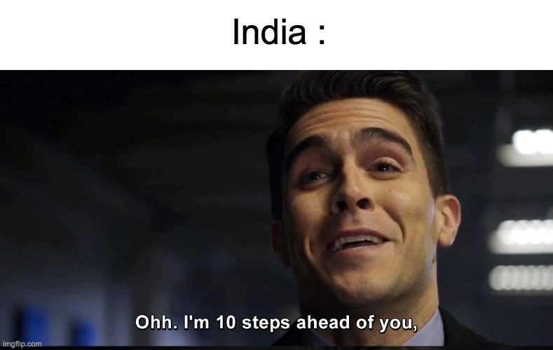 India : | made w/ Imgflip meme maker