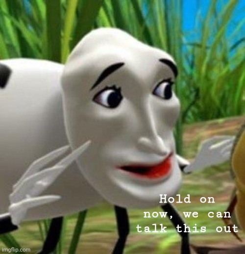 Should i make it a temp? | Hold on now, we can talk this out | made w/ Imgflip meme maker