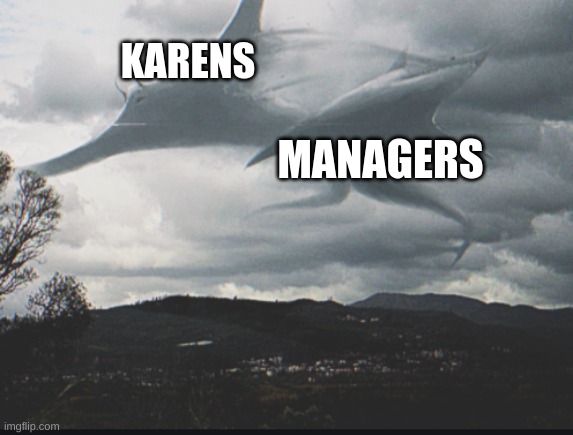Battle of the Leviathans | KARENS; MANAGERS | image tagged in battle of the leviathans | made w/ Imgflip meme maker