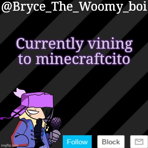 Who remembers it? | Currently vining to minecraftcito | image tagged in bryce_the_woomy_boi darkmode | made w/ Imgflip meme maker