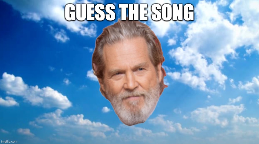 With every cut, the day turns colder... | GUESS THE SONG; https://www.youtube.com/watch?v=34ZDNNlpxi4 | image tagged in memes,guess,the,song,just because | made w/ Imgflip meme maker