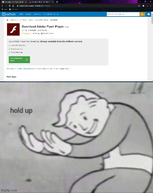 R.I.P Adobe Flash | image tagged in fallout hold up,adobe flash | made w/ Imgflip meme maker