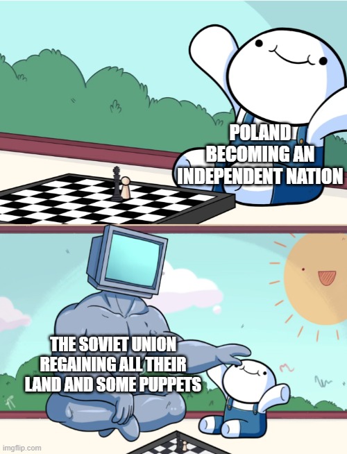 They are about to get a Polish puppet |  POLAND BECOMING AN INDEPENDENT NATION; THE SOVIET UNION REGAINING ALL THEIR LAND AND SOME PUPPETS | image tagged in odd1sout vs computer chess,cold war | made w/ Imgflip meme maker