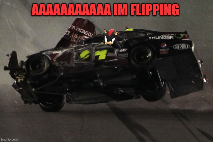 AAAAAAAAAAA IM FLIPPING | made w/ Imgflip meme maker