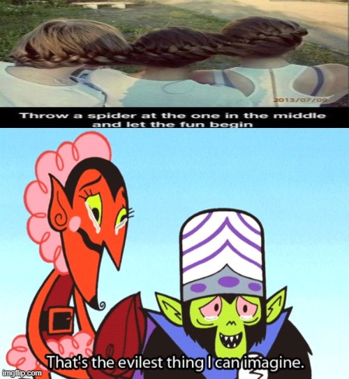 Thats the most evilest thing i can imagine | image tagged in thats the most evilest thing i can imagine | made w/ Imgflip meme maker