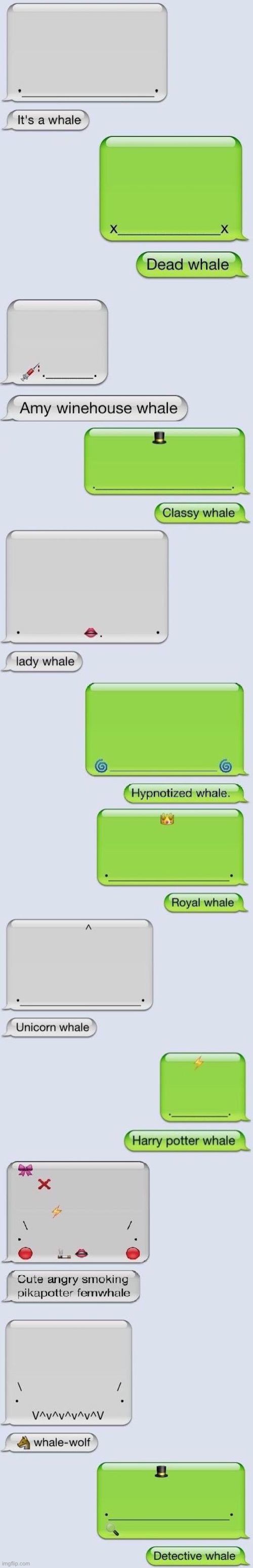 Whale, whale, whale, what do we have here? | made w/ Imgflip meme maker