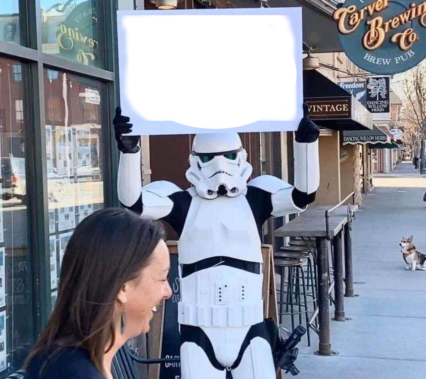 High Quality Stormtrooper with sign Blank Meme Template