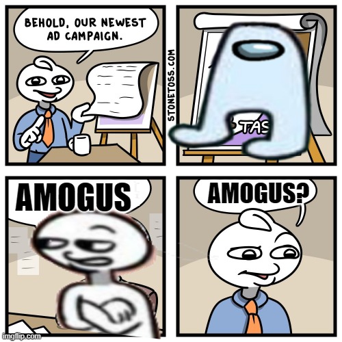 AMOGUS? | AMOGUS? AMOGUS | image tagged in amogus,among us,memes | made w/ Imgflip meme maker