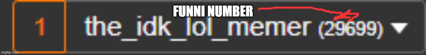 number | FUNNI NUMBER | image tagged in 69 | made w/ Imgflip meme maker