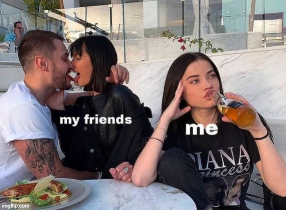 . | made w/ Imgflip meme maker