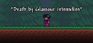 High Quality Terraria Death By Glamour Intensifies Blank Meme Template