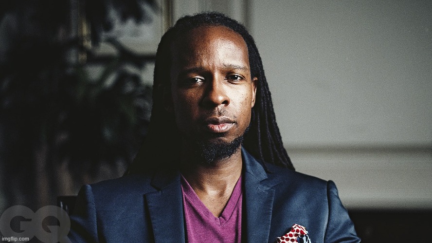 Ibram X. Kendi | image tagged in ibram xendi | made w/ Imgflip meme maker