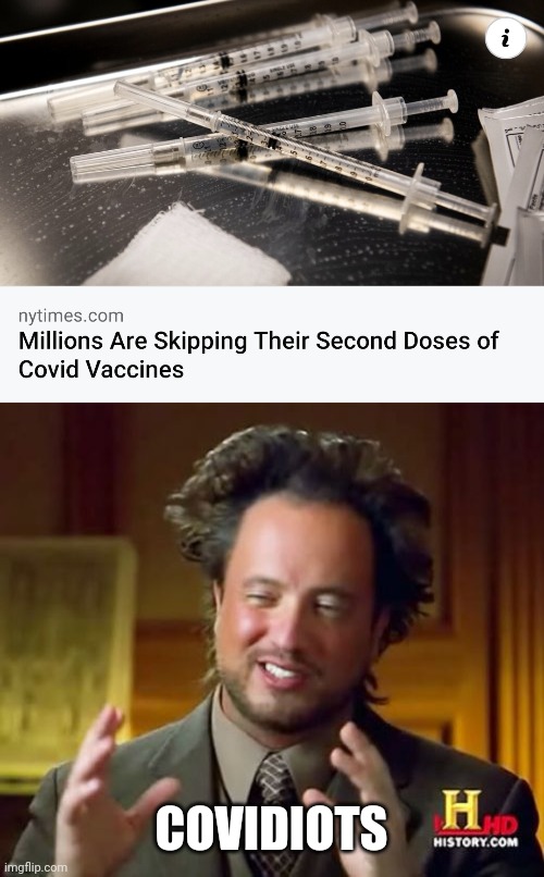 bruh | COVIDIOTS | image tagged in memes,ancient aliens,coronavirus,covid-19,vaccines,stupid people | made w/ Imgflip meme maker
