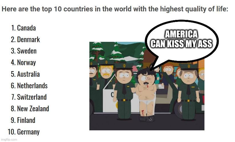 AMERICA CAN KISS MY ASS | made w/ Imgflip meme maker