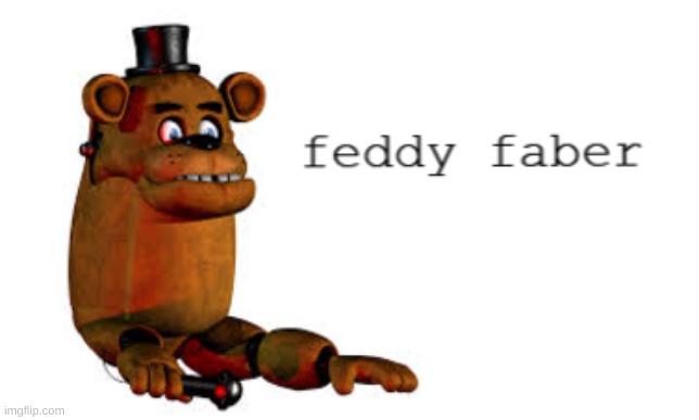 first post here, so gonna make it count | image tagged in fnaf | made w/ Imgflip meme maker