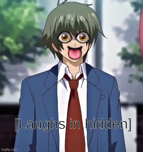 [Laughs in hidden] | 👁; 👁; 👅 | image tagged in laughs in hidden | made w/ Imgflip meme maker