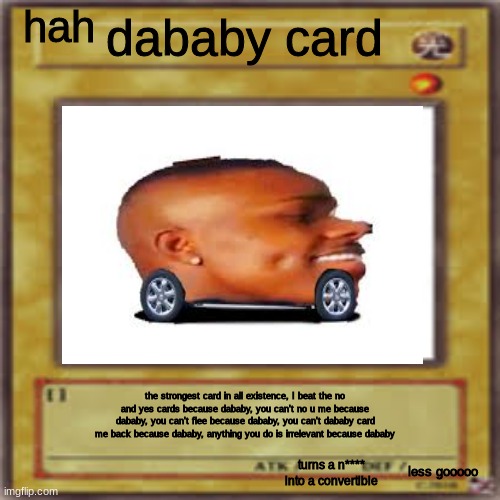 dababy card | image tagged in dababy card | made w/ Imgflip meme maker