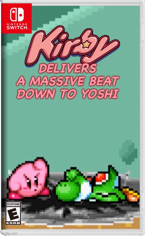 Don’t touch Kirby’s cake | DELIVERS A MASSIVE BEAT DOWN TO YOSHI | image tagged in memes,pissed off kirby,beating,yoshi | made w/ Imgflip meme maker