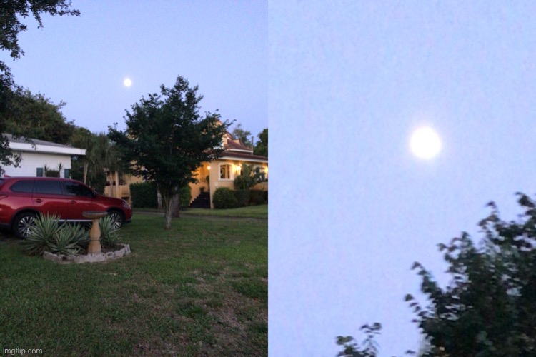 The full moon at my house. Sorry for bad camera grafics | made w/ Imgflip meme maker