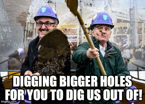 Zygi Wilf | DIGGING BIGGER HOLES FOR YOU TO DIG US OUT OF! | image tagged in zygi wilf | made w/ Imgflip meme maker