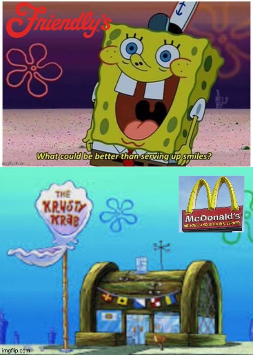 Restaurants portrayed by Spongebob (repost and add another at the botto, | image tagged in memes,krusty krab vs chum bucket | made w/ Imgflip meme maker