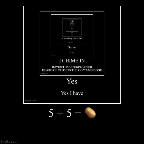 image tagged in funny,demotivationals | made w/ Imgflip demotivational maker