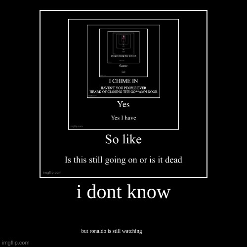 image tagged in funny,demotivationals | made w/ Imgflip demotivational maker