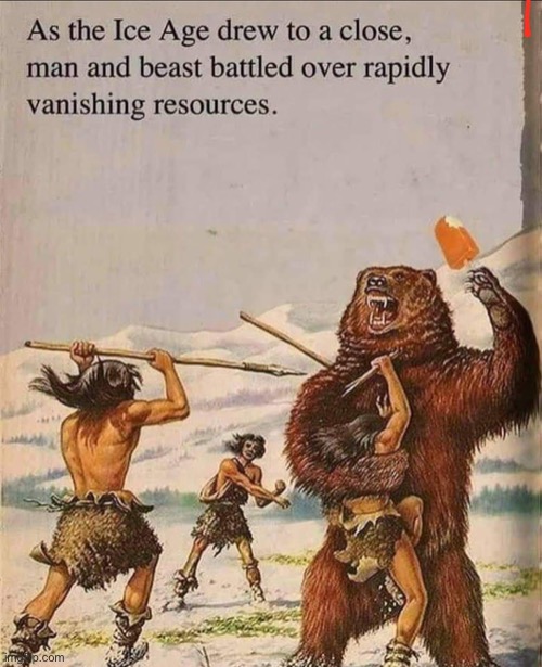 many perished in the last Ice Age | image tagged in ice age rapidly vanishing resources,repost,ice age,ice age baby,caveman,dark humor | made w/ Imgflip meme maker