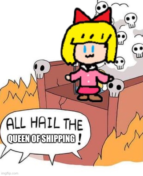 QUEEN OF SHIPPING | made w/ Imgflip meme maker