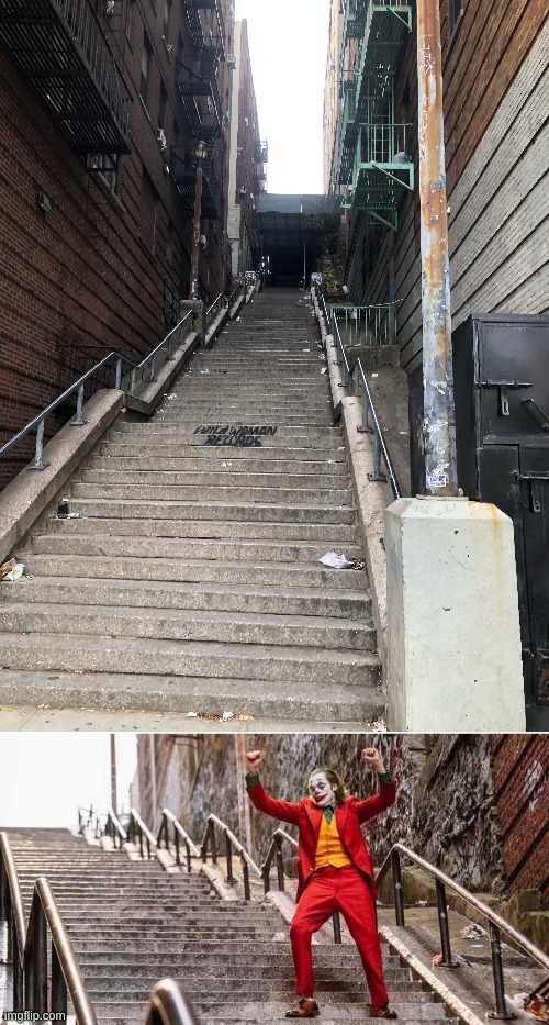 i actually used to live here near joker stairs | image tagged in joker stairs | made w/ Imgflip meme maker