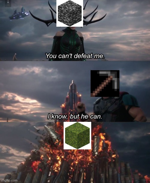 Dont believe me?look it up | image tagged in you can't defeat me,minecraft,glitch,funny | made w/ Imgflip meme maker