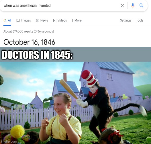 Bonk | DOCTORS IN 1845: | image tagged in cat in the hat with a bat ______ colorized,memes,funny | made w/ Imgflip meme maker