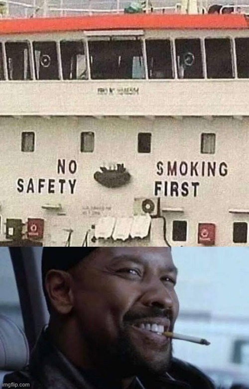 noice boat | image tagged in smoking,smoke,you had one job | made w/ Imgflip meme maker