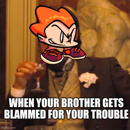 did you spot it? | WHEN YOUR BROTHER GETS BLAMMED FOR YOUR TROUBLE | image tagged in laughing leo | made w/ Imgflip meme maker