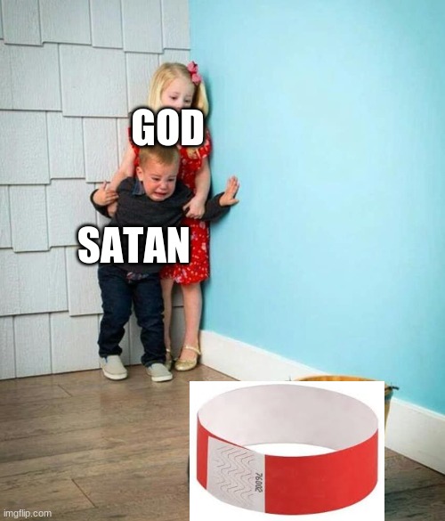 Inspired by my comment | GOD; SATAN | image tagged in children scared of rabbit | made w/ Imgflip meme maker