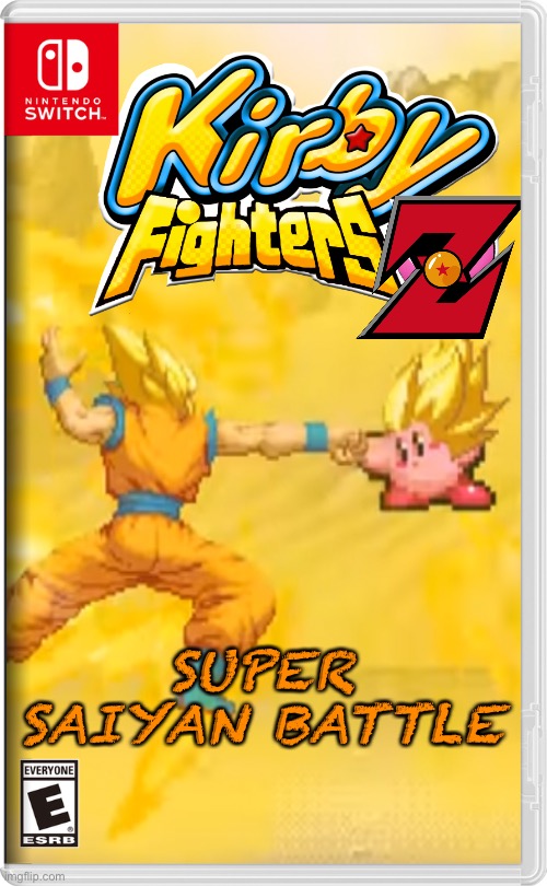 Kirby vs DBZ | SUPER SAIYAN BATTLE | image tagged in memes,nintendo switch,kirby,dbz | made w/ Imgflip meme maker