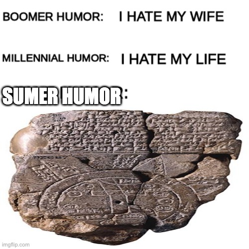 SUMER HUMOR | made w/ Imgflip meme maker