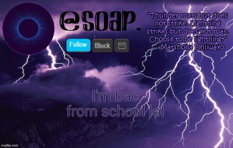 soap | I'm bac from school lol | image tagged in soap | made w/ Imgflip meme maker
