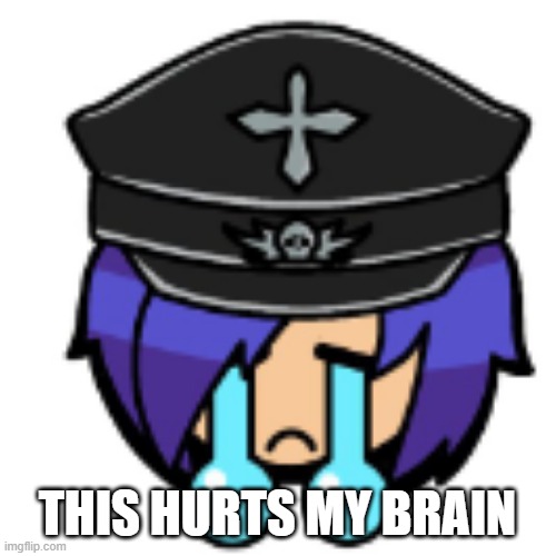 THIS HURTS MY BRAIN | made w/ Imgflip meme maker