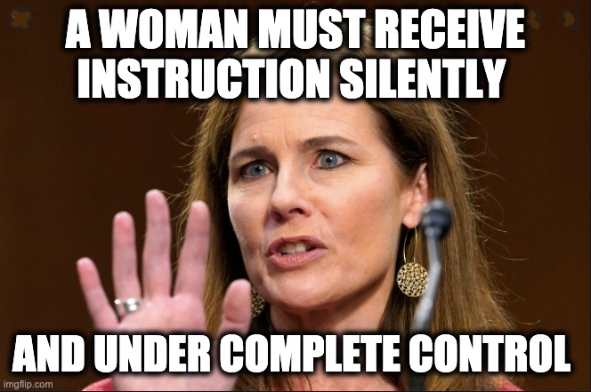 A WOMAN MUST RECEIVE INSTRUCTION SILENTLY; AND UNDER COMPLETE CONTROL | image tagged in memes,patriarchy,christian extremism,pro-life terrorism,misogyny,catholic church | made w/ Imgflip meme maker