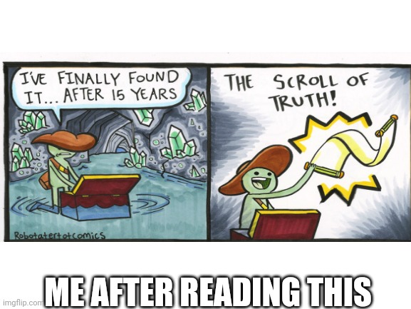 ME AFTER READING THIS | made w/ Imgflip meme maker