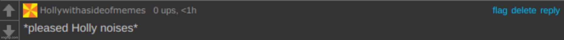 New temp | image tagged in pleased holly noises | made w/ Imgflip meme maker