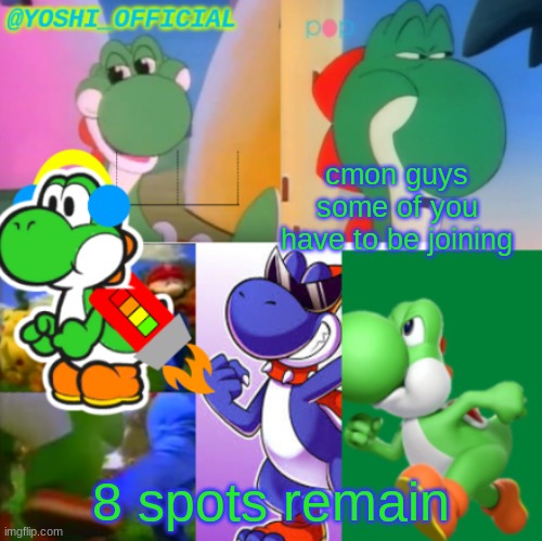 Hunger Game Processing(510%) | cmon guys some of you have to be joining; 8 spots remain | image tagged in yoshi_official announcement temp v2 | made w/ Imgflip meme maker