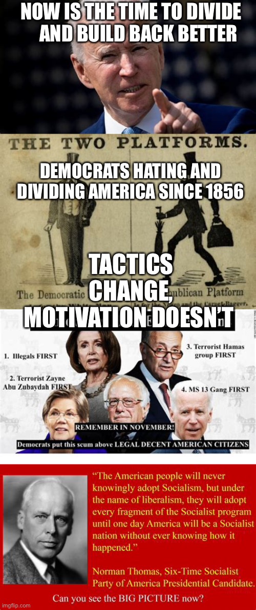 Democrats hate America and the Constitution | NOW IS THE TIME TO DIVIDE     AND BUILD BACK BETTER; DEMOCRATS HATING AND DIVIDING AMERICA SINCE 1856; TACTICS CHANGE, MOTIVATION DOESN’T | image tagged in no amendment is absolute,democrats,biden,haters,division | made w/ Imgflip meme maker