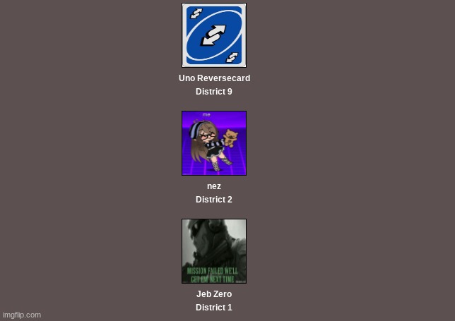 Day #5: Fallen Tributes #5(R.I.P Uno Reversecard, nez. & JEB) | made w/ Imgflip meme maker