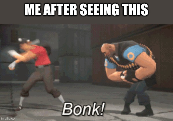 ME AFTER SEEING THIS | made w/ Imgflip meme maker