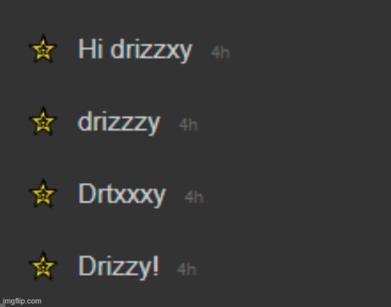 Drtxxxy is a good name, I'm gunna change meh name. | made w/ Imgflip meme maker