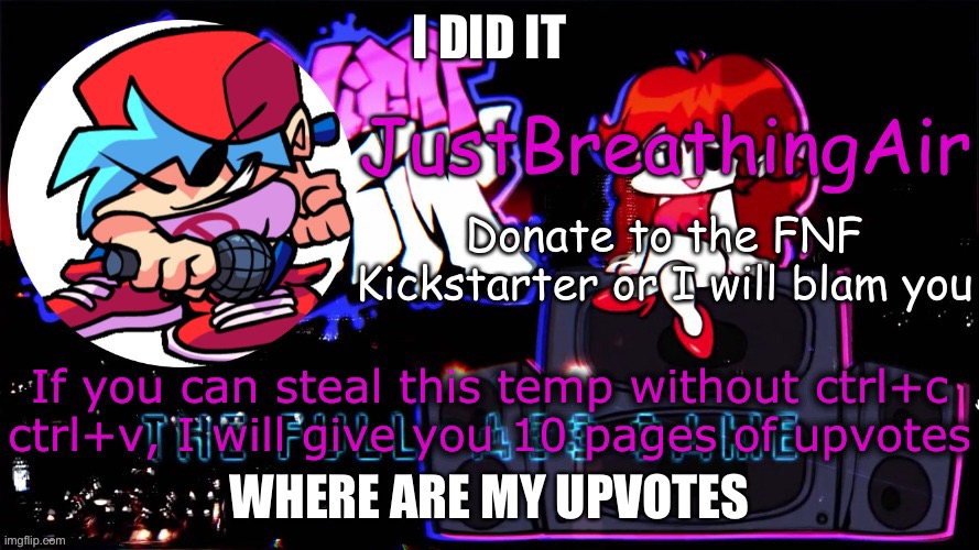Does it count tho | I DID IT; WHERE ARE MY UPVOTES | image tagged in i did it | made w/ Imgflip meme maker
