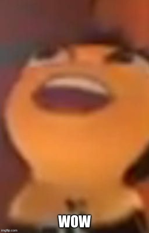 Why did this make me laugh XD | WOW | made w/ Imgflip meme maker